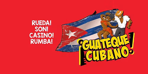 Guateque Cubano - Friday December 12!