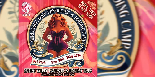 Burlesque, Body Confidence and Bonding camp