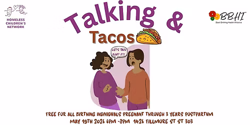 BBHI Mommy Mixer: Talking & Tacos