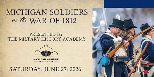Michigan Soldiers in the War of 1812
