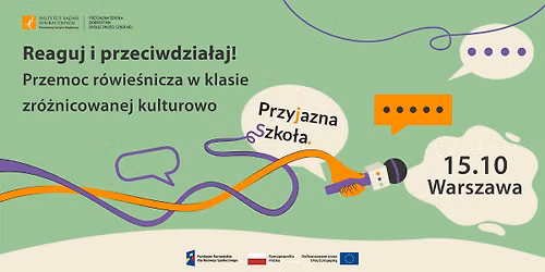 Konferencja: \u201eReaguj i przeciwdzia\u0142aj! Przemoc r\u00f3wie\u015bnicza w klasie zr\u00f3\u017cnicowanej kulturowo\u201d
