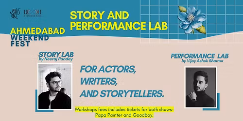 Story and Performance Lab-Ahmedabad Weekend Fest