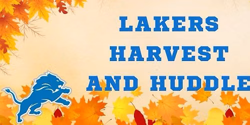 Lakers Harvest and Huddle 