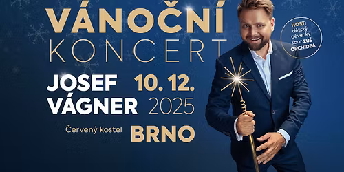 V\u00e1no\u010dn\u00ed koncert - Josef V\u00e1gner s \u017eivou kapelou - Brno