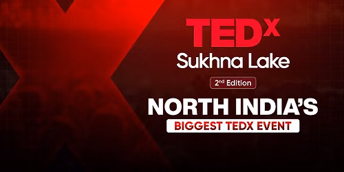 TEDxSukhna Lake — Tagore Theatre