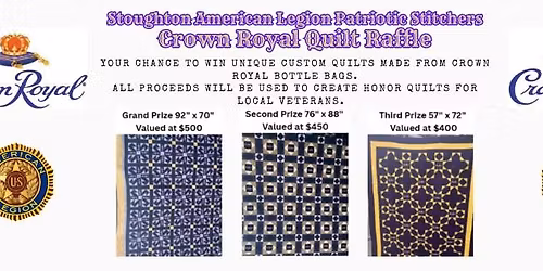 The Patriotic Stitchers Crown Royal Quilt Raffle