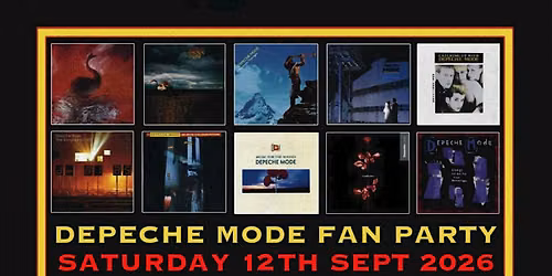 DEPECHE MODE FAN PARTY \u2013 SAT. 12 SEPT. 2026 @ THE STAR IN SHOREDITCH EC1V