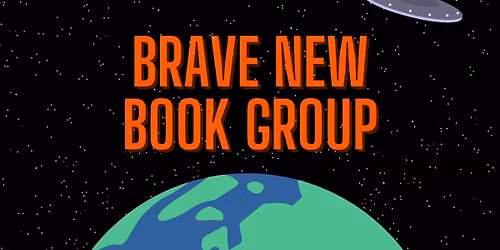 Brave New Book Group \ud83d\udc7d\ud83d\udcda
