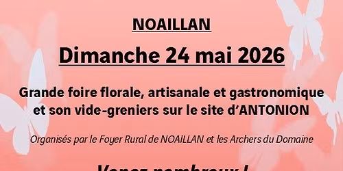 Grande Foire artisanale, gastronomique et florale 2026 Noaillan