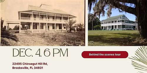 Members Only Tour of Chinsegut