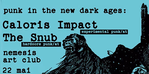 [Punk in the New Dark Ages:] Caloris Impact and The Snub