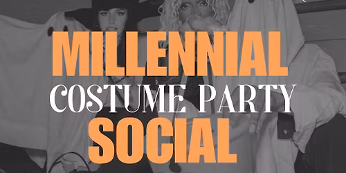 Millennial Costume Party Social
