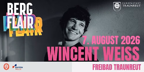 Wincent Weiss - Sommertour 2026 - Bergflair Open Air Traunreut