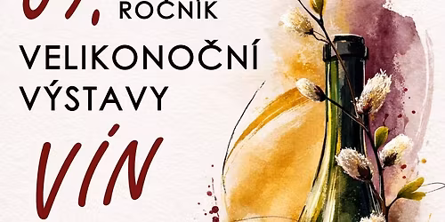 Velikono\u010dn\u00ed v\u00fdstava v\u00edn - Bor\u0161ice