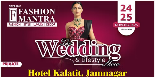 THE BIG WEDDING EXHIBITION -JAMNAGAR (NOVEMBER 2025)
