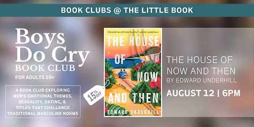 Boys Do Cry Book Club: The House of Now and Then