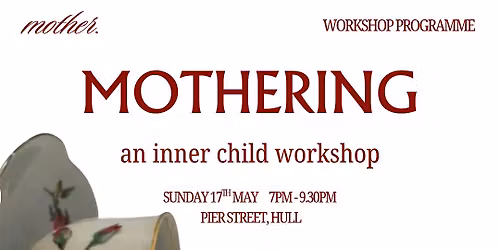 MOTHERING: Inner Child workshop