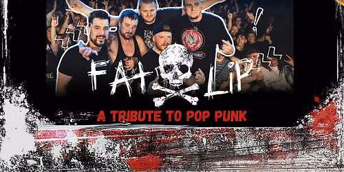 Fat Lip \u2013 A Tribute to Pop Punk \u2013 Live at Empire Rochdale