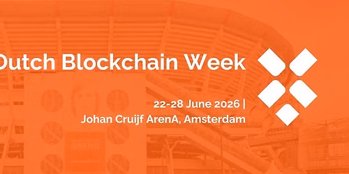 Dutch Blockchain Week Summit 2026 