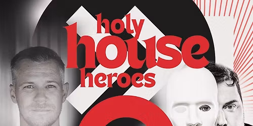 Holy House Heroes