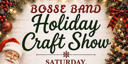 BOSSE BAND HOLIDAY CRAFT SHOW