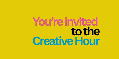 Creative Hour - A Networking Experience