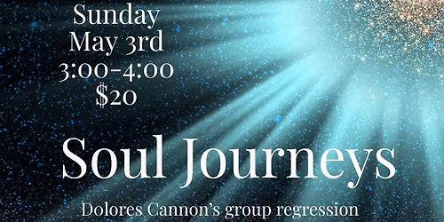  Soul Journeys~Accessing Alternative Realities Through Hypnosis