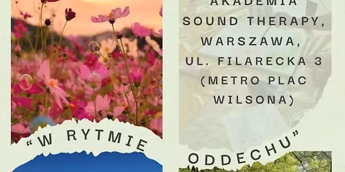 \u201eW rytmie oddechu\u201d - warsztaty odkrywania siebie przez cia\u0142o, g\u0142os i obraz