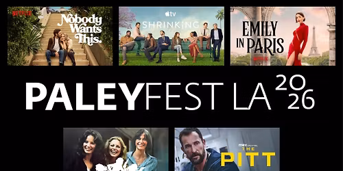 PaleyFest LA: Nobody Wants This at Dolby Theatre