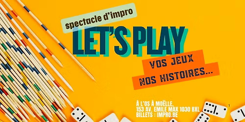 Spectacle d'impro LET'S PLAY