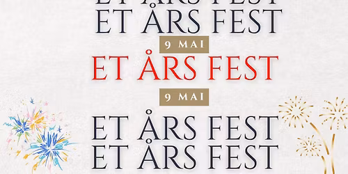 et \u00e5rs \u00e5pningsfest!