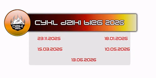 Cykl Dziki Bieg 2026 - ZAKO\u0143CZENIE