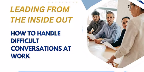 Leadership Communication Skills: How to Handle Difficult Conversations
