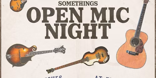 OPEN MIC NIGHT, Hosted by S1ATS! x