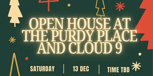 Open House, The Purdy Place & Cloud 9 Nutrition