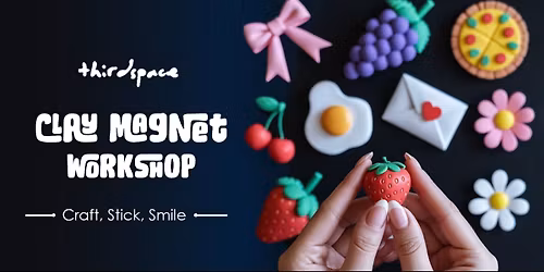 Clay Magnet Workshop
