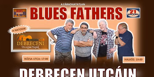 Blues Fathers - Debrecen utc\u00e1in