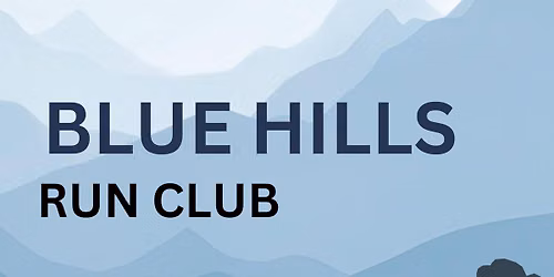 Blue Hills Run Club!