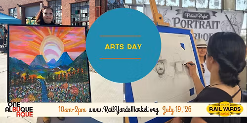 Arts Day at the Rail Yards Market 