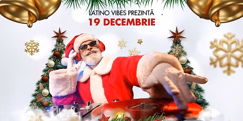 \ud83c\udf84 XMAS LATINO PARTY \ud83c\udf85