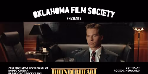 OKFS Presents: THUNDERHEART