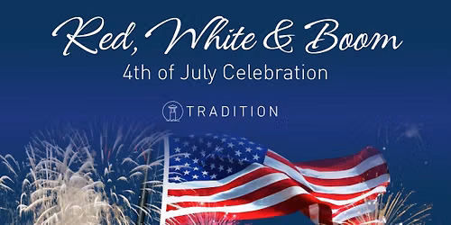 Red, White & Boom 4th of July Celebration