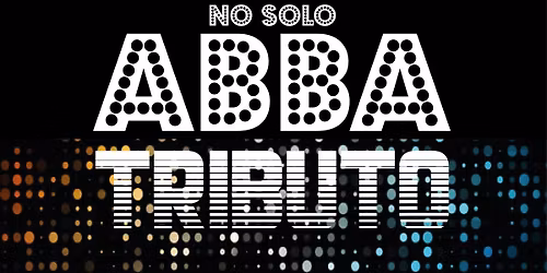 NO SOLO ABBA, tributo ABBA .