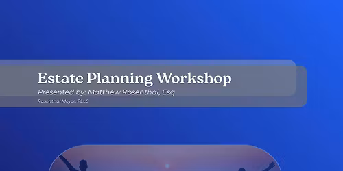 Free Estate Planning Workshop