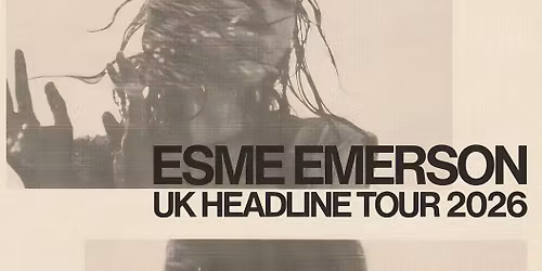 Esme Emerson Brighton Tickets