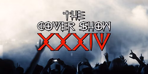 THE COVER SHOW XXXIV