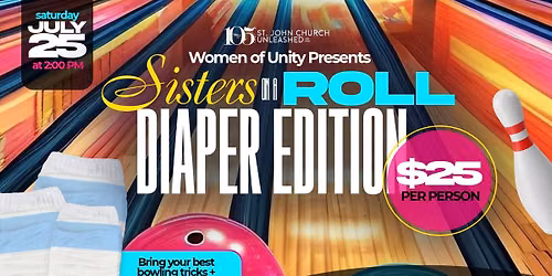 Women Of Unity Present Sisters On A Roll: Diaper Edition