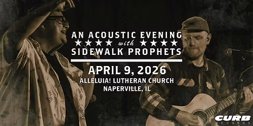 An Acoustic Evening With Sidewalk Prophets-Spring 2026-Naperville, IL