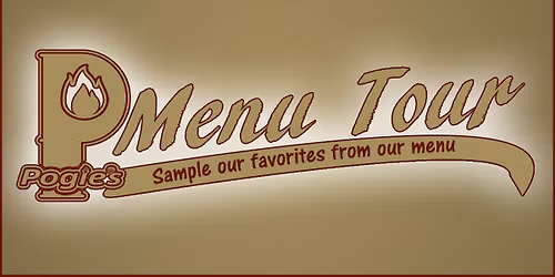 Pogie's Menu Tour