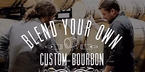 Blend Your Own Custom Bourbon Class